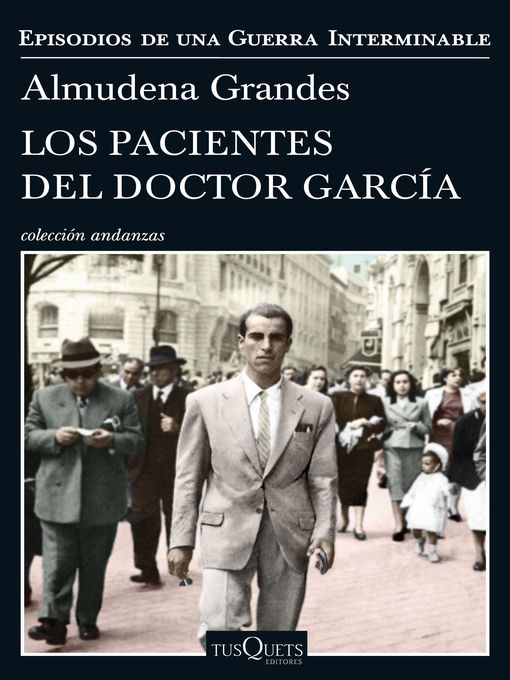 Title details for Los pacientes del doctor García by Almudena Grandes - Available